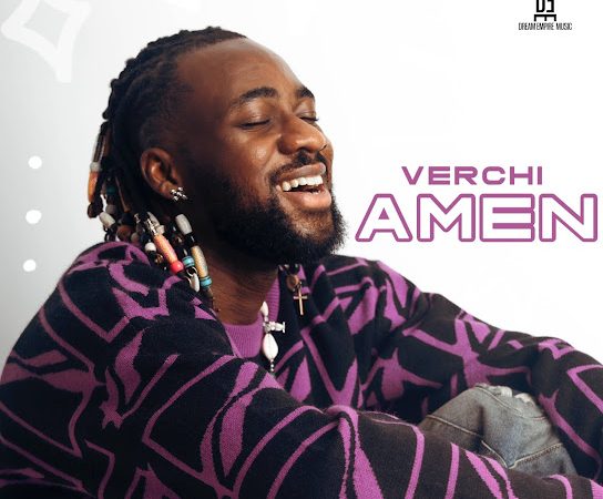 Afropop singer Verchi renews contract with Dream Empire Music, Drops “Amen”