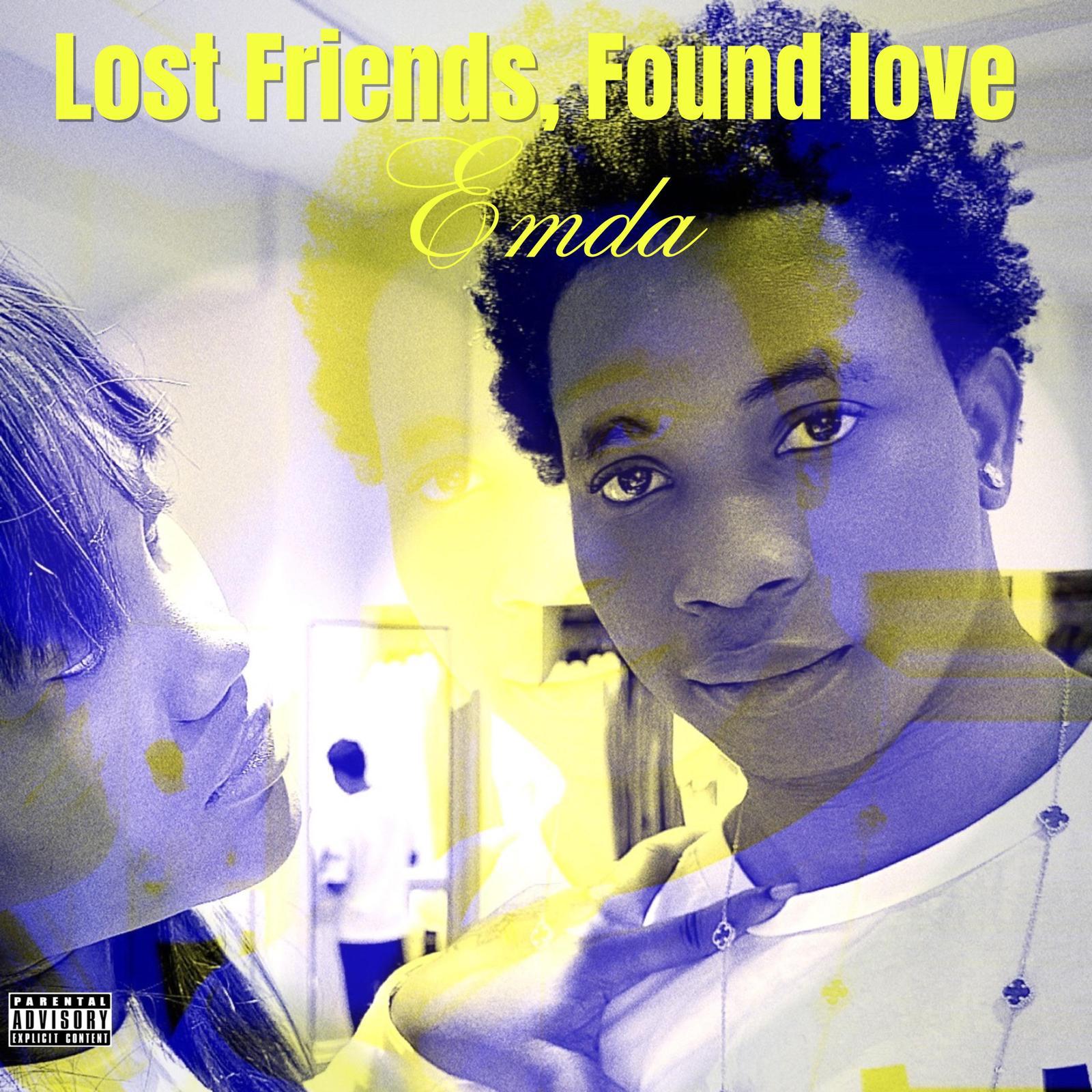 Emda – Lost Friends, Found love