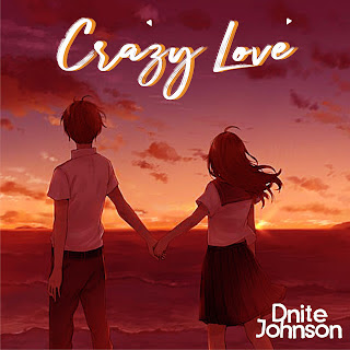 Dnite Johnson – Crazy Love