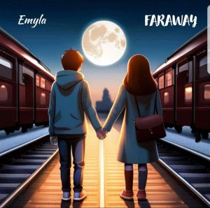 Emlya – Faraway