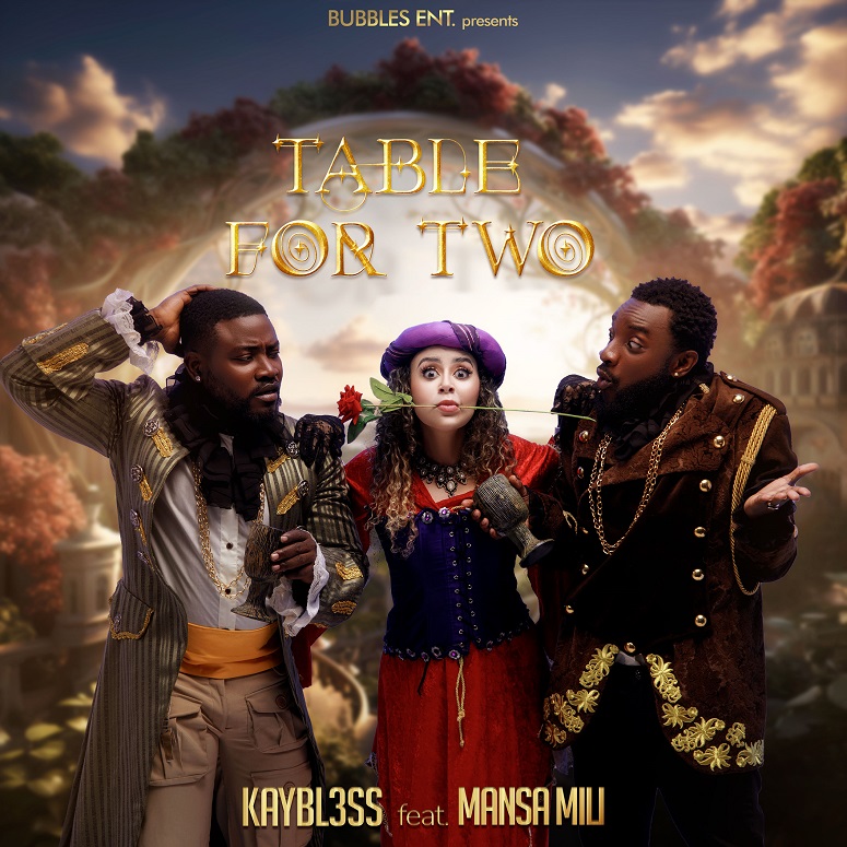 Kaybl3ss – Table For two ft. Mansa Mili