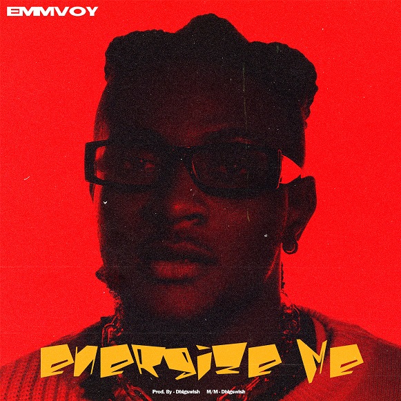Emmvoy – Energize Me