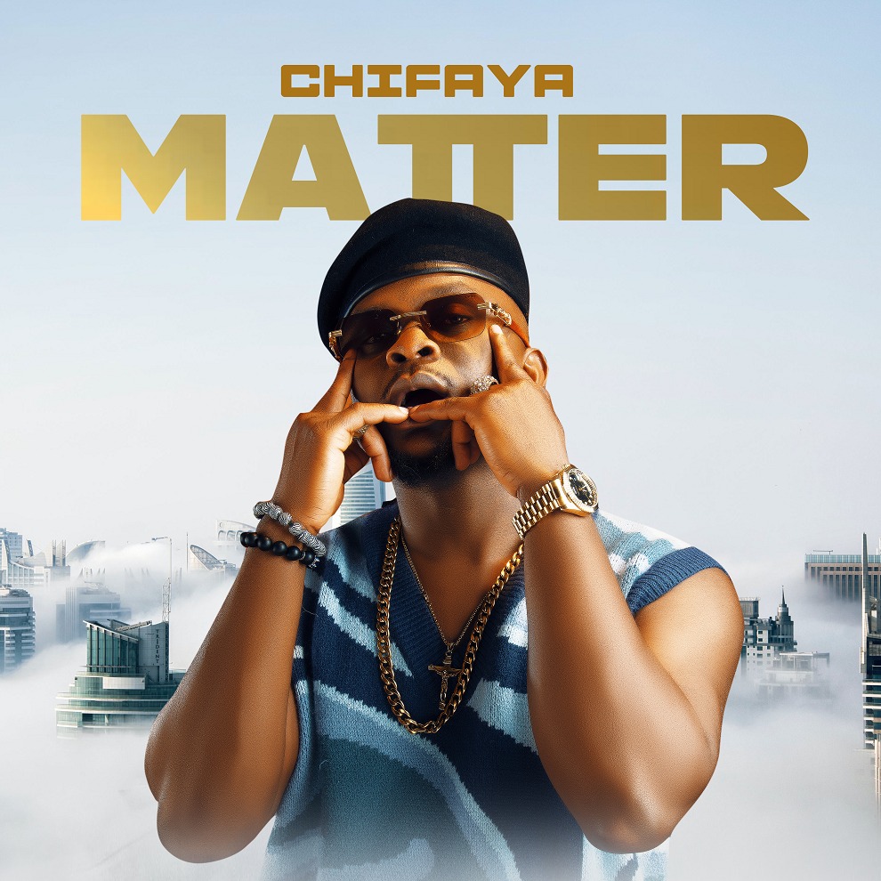 Chifaya – Matter
