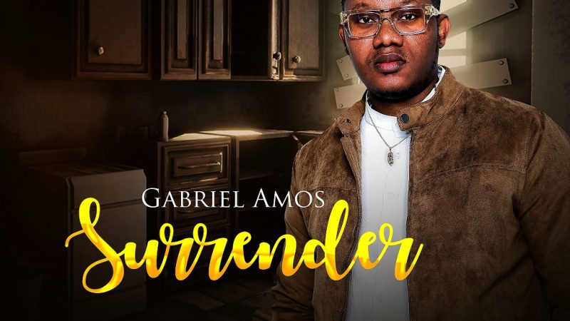 Gabriel Amos – Surrender